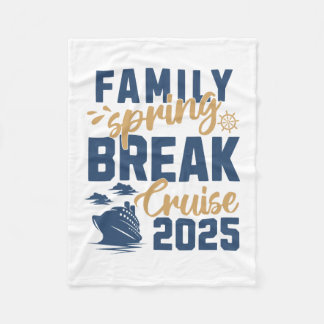 Family Spring Break Cruise 2025 Family Vacation Ma Fleece Deken
