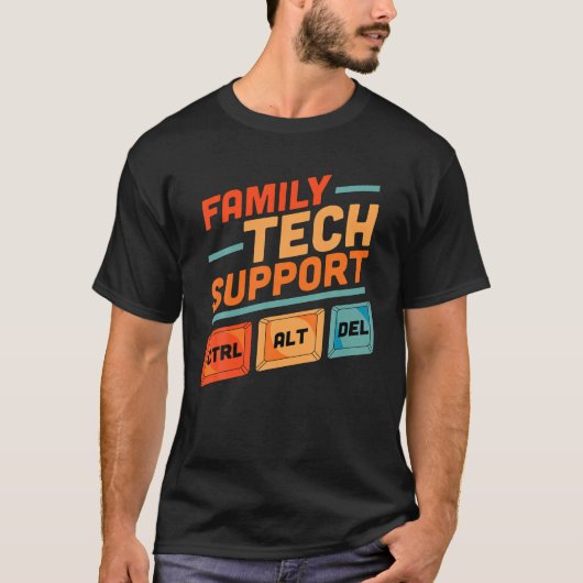 Family Tech Support Ctrl Alt Del Control Alt Delet T-shirt (Voorkant)