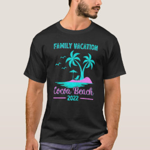 Family Vacation 2022 Style Florida Cocoa B T-shirt