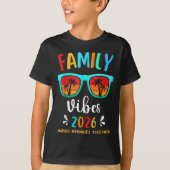 Family Vibes 2026 Family Reunion Vacation Making M T-shirt (Voorkant)
