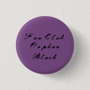 Fan club Orphan Black, gebogen script Ronde Button 3,2 Cm