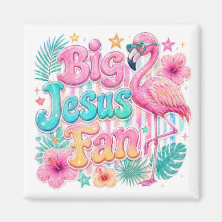Fan de Jésus avec Magnet Flamingo