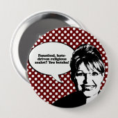 Fanatical zealot - You Betcha Ronde Button 4,0 Cm (Voorkant /achterkant)