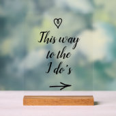 Fancy Calligraphy This Way to the I Do's Wedding (Neutre)