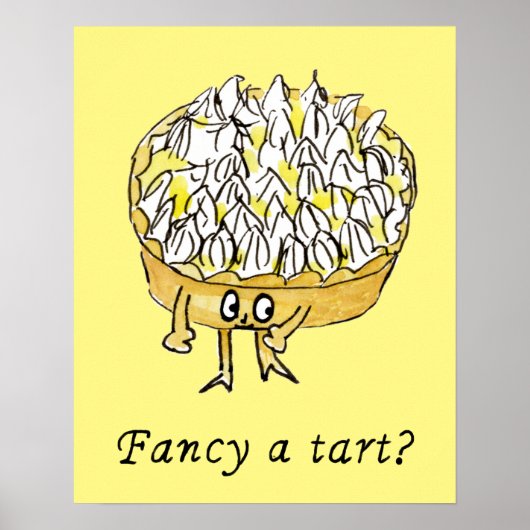 Fancy een Tart Funny Quirky Lemon Meringue Pie Art Poster (Voorkant)