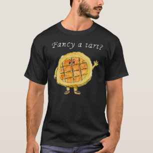 Fancy een Tart Funny Treacle Tart Quirky Cake Art T-shirt