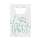 Fancy Pants Funny Afstudeerder Kredietkaart Flessenopener (Achterkant)