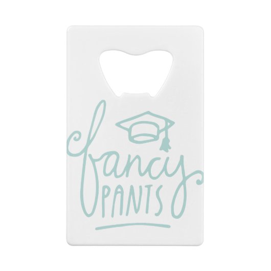 Fancy Pants Funny Afstudeerder Kredietkaart Flessenopener (Achterkant)