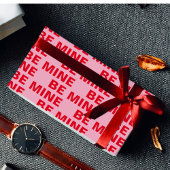 Fancy Rood en Roze BE MIne Valentijns Cadeaupapier