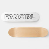FANGIRL SKATEBOARD (Horizontaal)