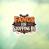 Fangs for Stopping By – Grappige Halloween Bat Sti Raamsticker (Vel 3)