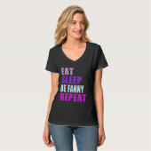 Fanny Eat Sleep Be Repeat Fanny T-shirt (Voorkant volledig)