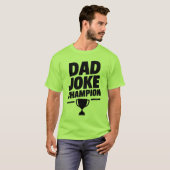 Fantaisie 'Papa Champion de la Blague' T-shirt ave (Devant entier)
