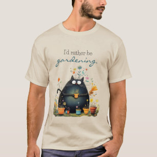 Fantasievolle kattentuinier "Ik zou liever tuinier T-shirt