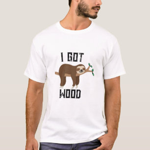 Fantastique Sloth J'Ai Obtenu Le Design T-shirt En