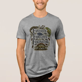 Fantastisch, Fabulous, Fascinerend Tri-Blend T-shi Shirt