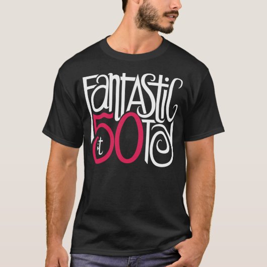 Fantastisch op 50 donkere T-shirt (Voorkant)