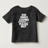 Fantastisch tekstontwerp Pap Joke Loading Gelieve  Kinder Shirts (Voorkant)