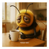 Fantasy Cute Very Tired Bee Perfect Poster (Voorkant)