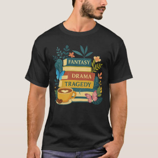 Fantasy Drama Tragedie T-shirt