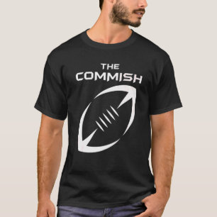 Fantasy Football Commissioner Draft Party Commish T-shirt