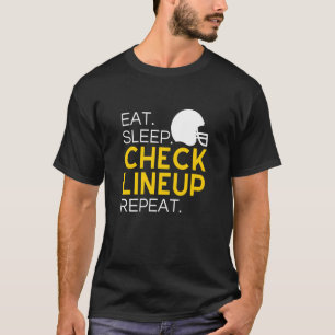 Fantasy Football Eat Sleep Check Lineup Herhalen T-shirt