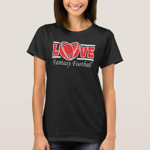 Fantasy Football  LOVE Draft Kit of Trophy T-shirt