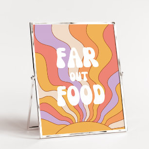 Far Out Food Sign   Teken van Groovy