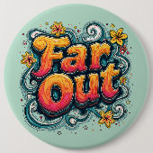 Far Out Retro 70s Psychedelic Groovy Hippie Ronde Button 6,0 Cm (Voorkant)