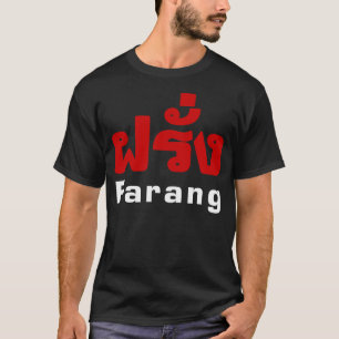 Farang ♦ buitenlander in het Thaise Manuscript T-shirt