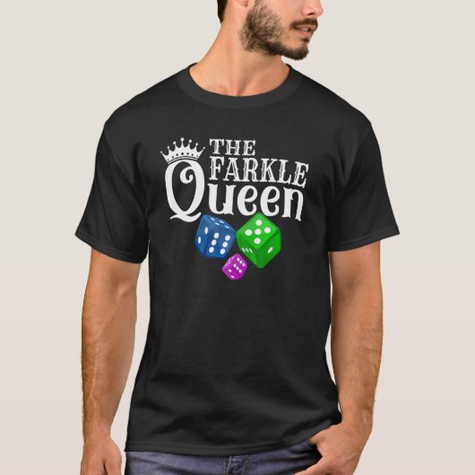 Farkle Queen Farkle Dice Game T-shirt (Voorkant)