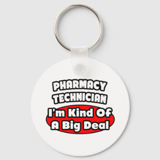 Farmaceutische technicus ... Big Deal Sleutelhanger