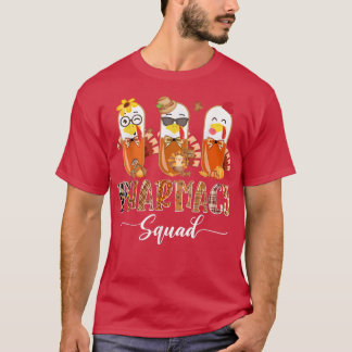 Farmacie Squad Cute Turkey Pills Pharmacist Bedank T-shirt