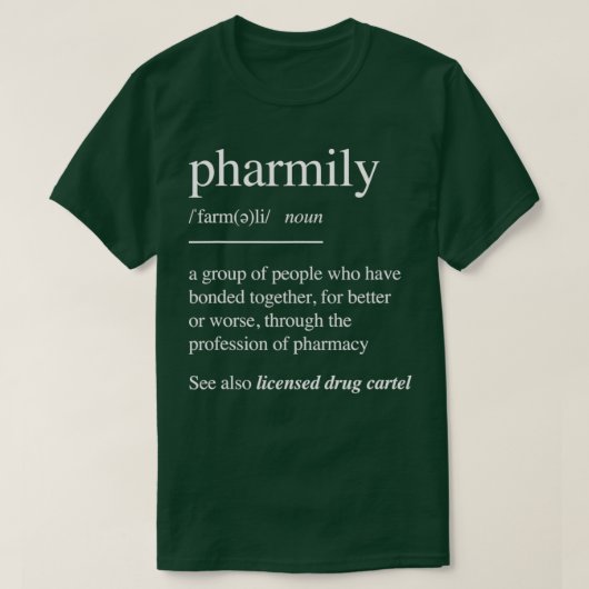 Farmacie Technici Farmacie Gift Pharmily T-shirt (Design voorkant)