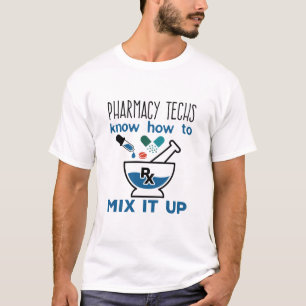 Farmacie Technieken weten hoe ze het moeten mengen T-shirt