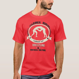 Farmer Burns School of Wrestling and Physical Cult T-shirt