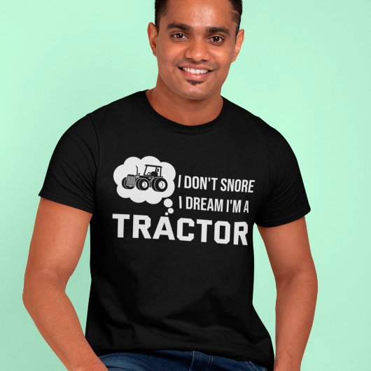 Farmer snapt niet dat ik droomde dat ik een tracto t-shirt