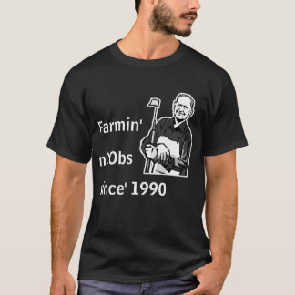 Farmin' sinds' 1990 t-shirt