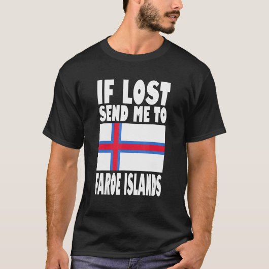Faroe Islands Flag Design If lost send me to Faro T-shirt (Voorkant)