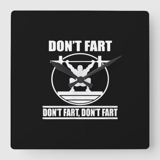 Fart Funny Gym Workout Squat for Bodybuilder Vierkante Klok (Voorkant)