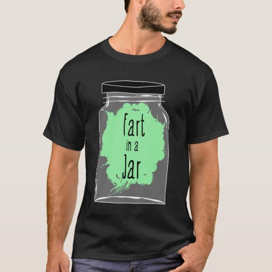 Fart in a jar - fart Joke - Funny T-shirt (Voorkant)