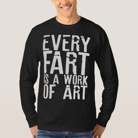 Fart  Men Boys Cool Hilarious Sarcastic Humorous   T-shirt (Voorkant)