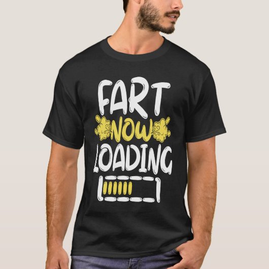 Fart Now Loading T-shirt (Voorkant)