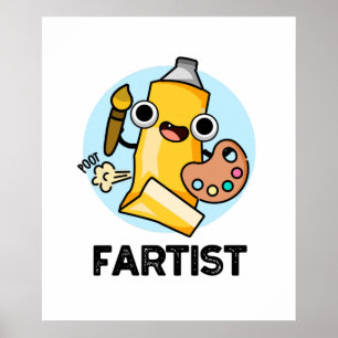 Fartist Funny Artist Pun Poster