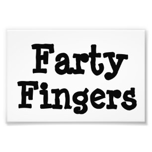 Farty Fingers Foto Afdruk