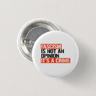 Fascisme is geen mening ronde button 3,2 cm