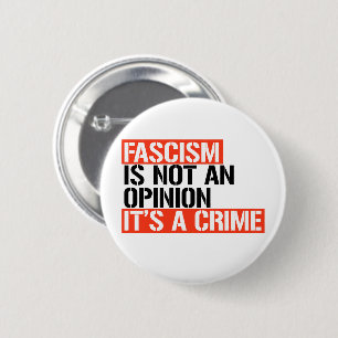 Fascisme is geen mening ronde button 5,7 cm