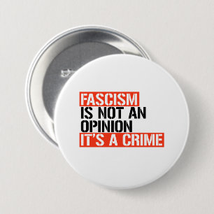 Fascisme is geen mening ronde button 7,6 cm
