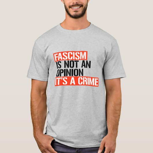 Fascisme is geen mening t-shirt (Voorkant)