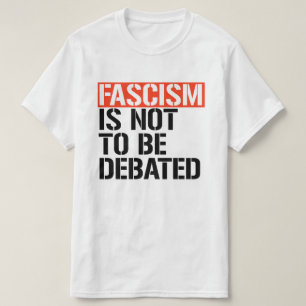 Fascisme is geen onderwerp van discussie t-shirt